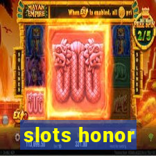 slots honor